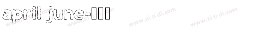 april june字体转换